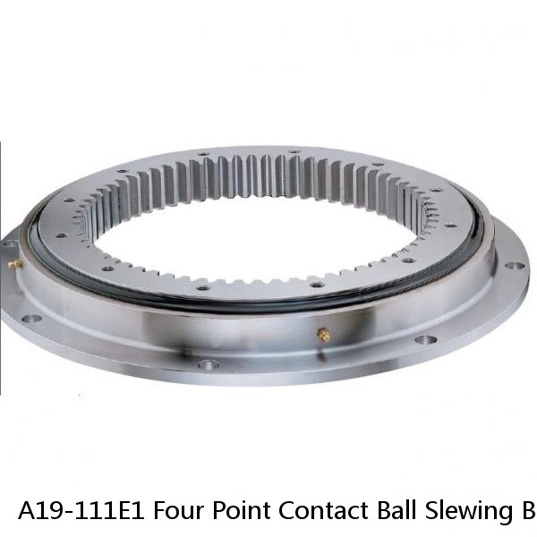 A19-111E1 Four Point Contact Ball Slewing Bearing With External Gear