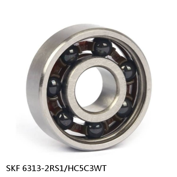 6313-2RS1/HC5C3WT SKF Hybrid Deep Groove Ball Bearings